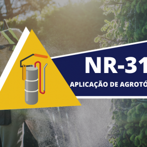NR 31 Agrotóxicos, Adjuvantes e Produtos Afins