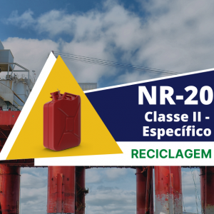 NR 20 - Segurança com Líquidos e inflamáveis – Específico  - Classe II - Reciclagem