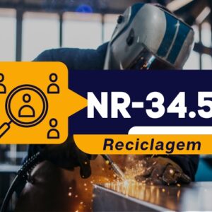 NR 34.5 – Observador de Trabalhos a Quente – Reciclagem